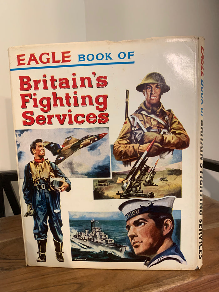 Eagle Book of Britain's Fighting Services