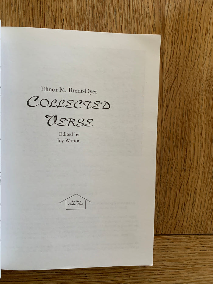 Elinor M. Brent-Dyer - Collected Verse