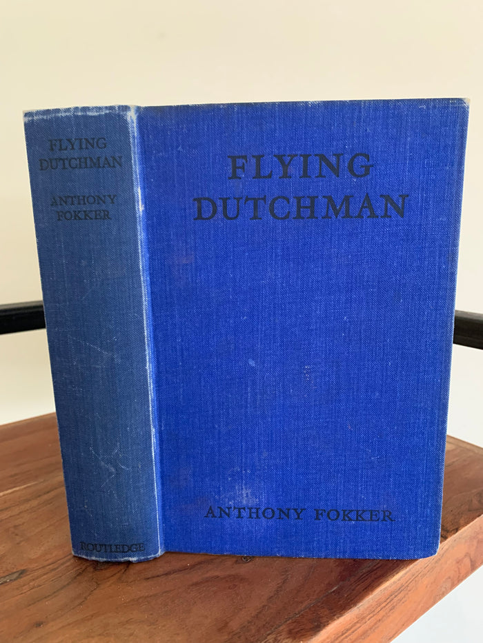 Flying Dutchman - The Life of Anthony Fokker. A Youth Edition