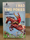 I Had Two Ponies
