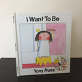 I Want To Be