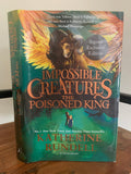 Impossible Creatures: The Poisoned King (signed)