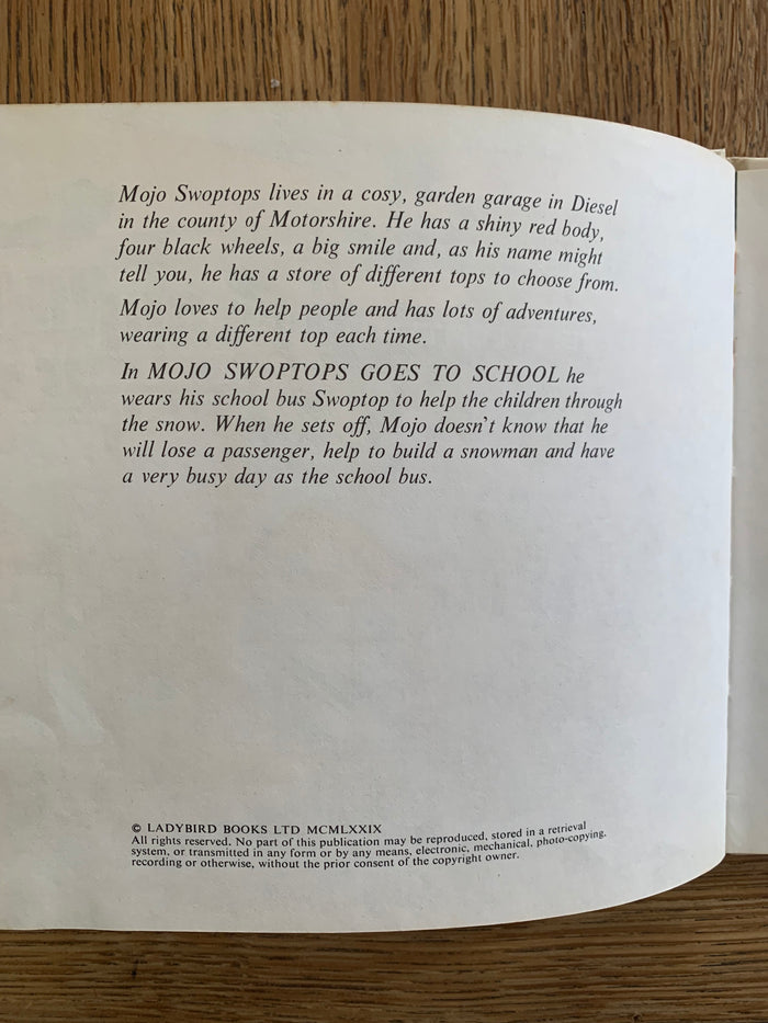 Mojo Swoptops Goes To School