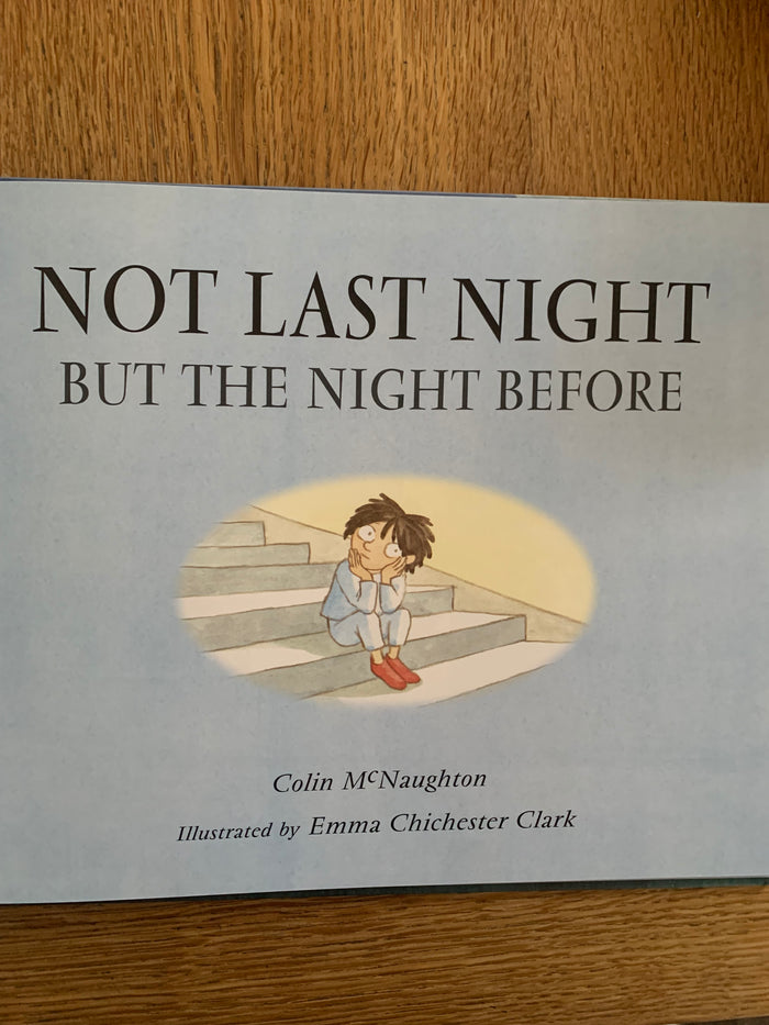 Not Last Night But The Night Before
