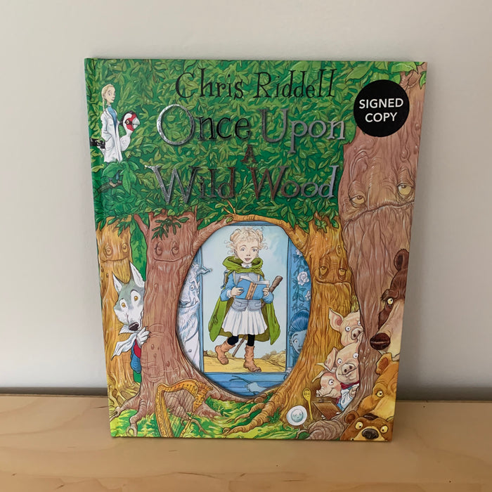 Once Upon A Wild Wood (signed)