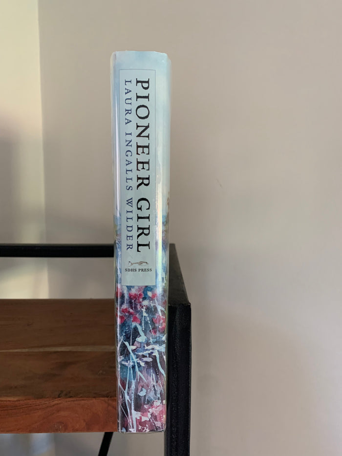 Pioneer Girl: The Annotated Autoiography