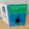 Professor Branestawm Up the Pole and Other Incredible Adventures