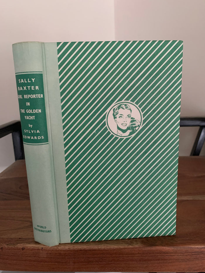 Sally Baxter - Girl Reporter and the Golden Yacht