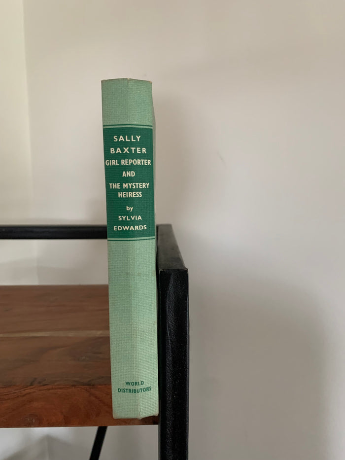 Sally Baxter - Girl Reporter and the Mystery Heiress