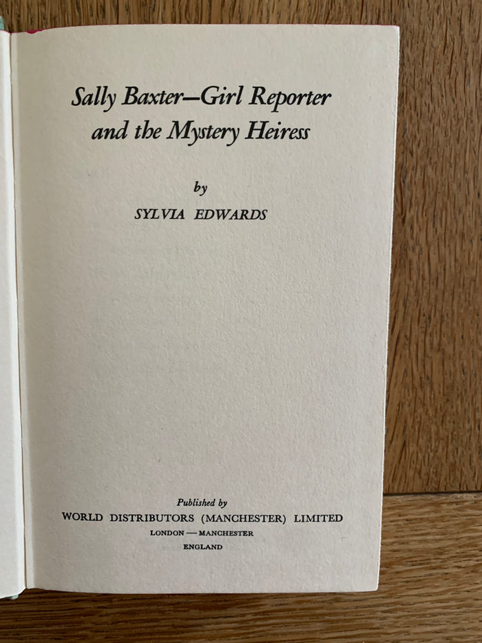 Sally Baxter - Girl Reporter and the Mystery Heiress