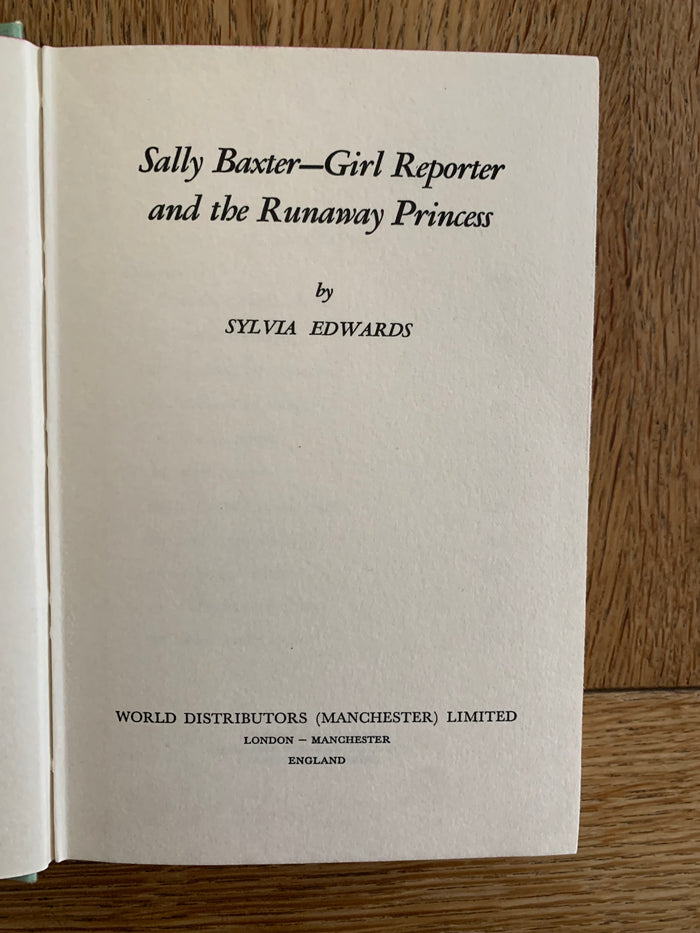 Sally Baxter - Girl Reporter and the Runaway Princess