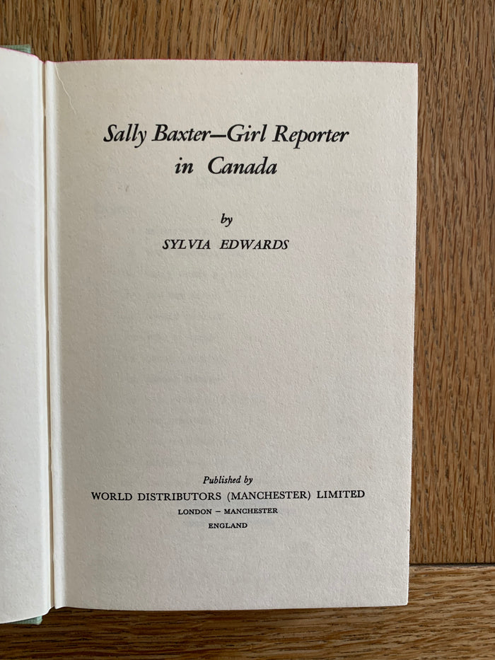 Sally Baxter - Girl Reporter in Canada