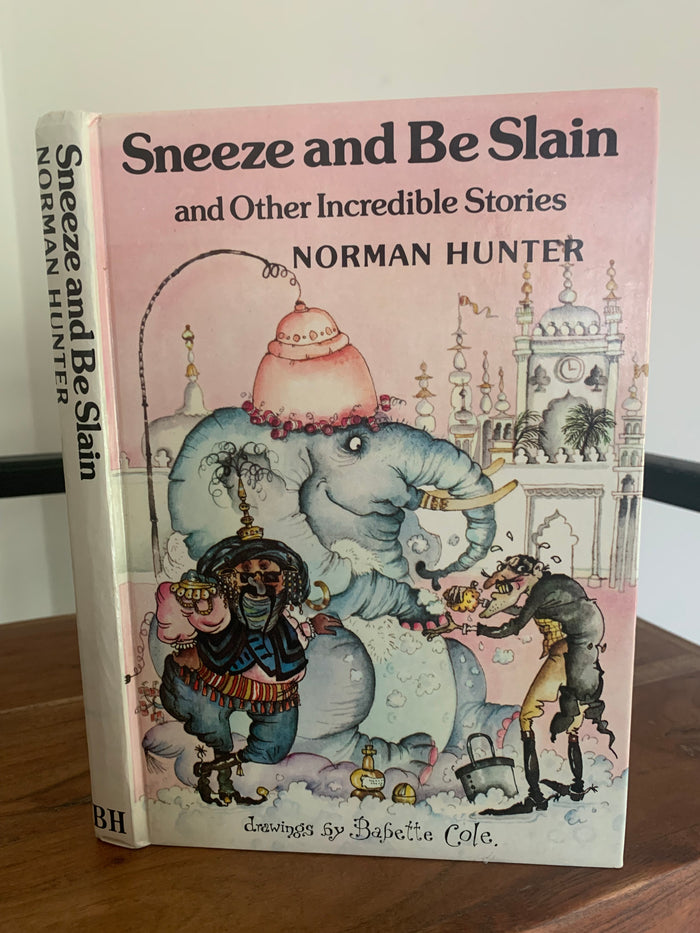 Sneeze and Be Slain and Other Incredible Stories