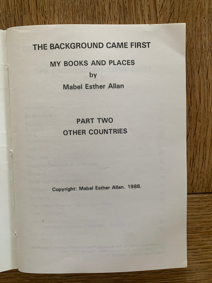 The Background Came First - My Books and Places. Part 2: Other Countries (signed)