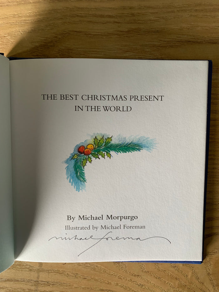 The Best Christmas Present in the World (signed)