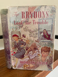 The Brydons Look for Trouble