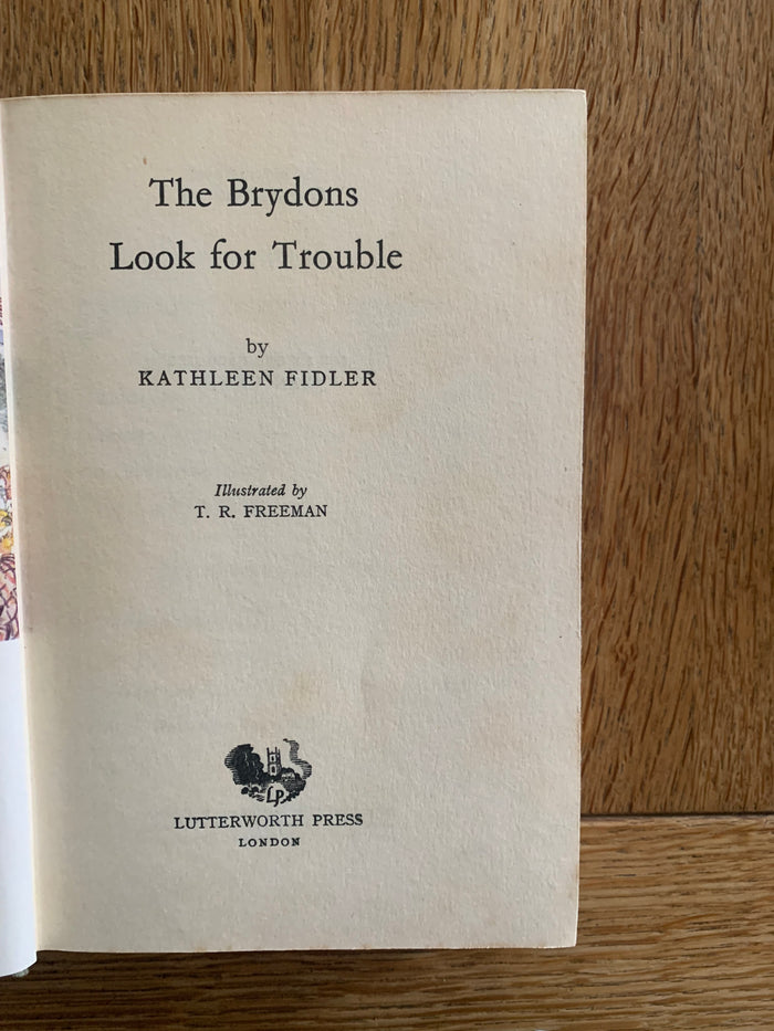 The Brydons Look for Trouble