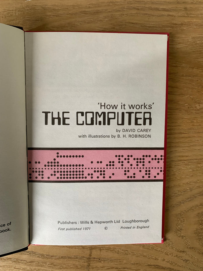 The Computer - How it Works