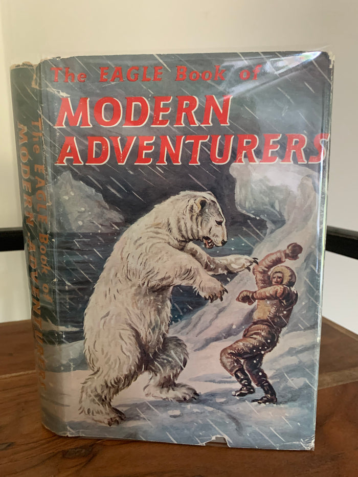 The Eagle Book of Modern Adventurers