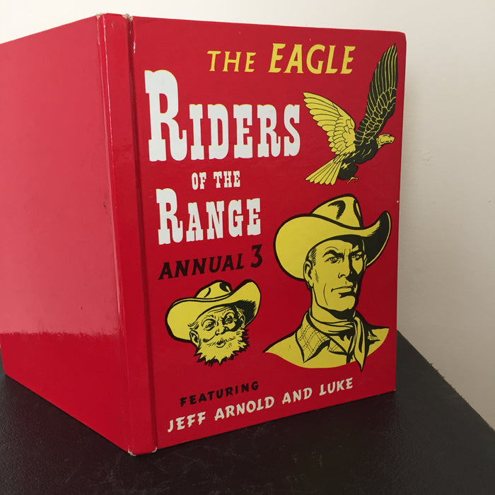 The Eagle Riders of the Range Annual 3