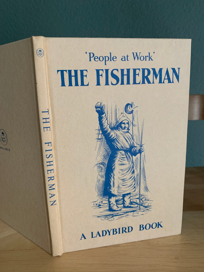The Fisherman - People at Work