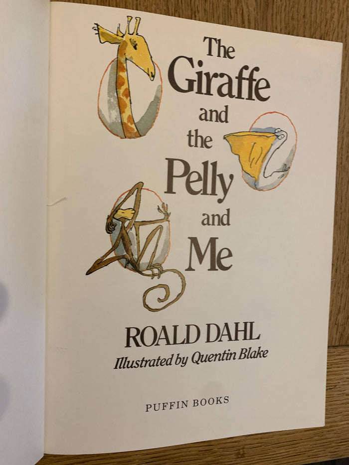 The Giraffe and the Pelly and Me