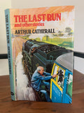 The Last Run and other stories (signed)