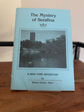 The Mystery of Serafina - A New York Adventure (signed)
