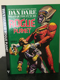 The Sixth Deluxe Collector’s Edition of Dan Dare - Pilot of the Future: Rogue Planet