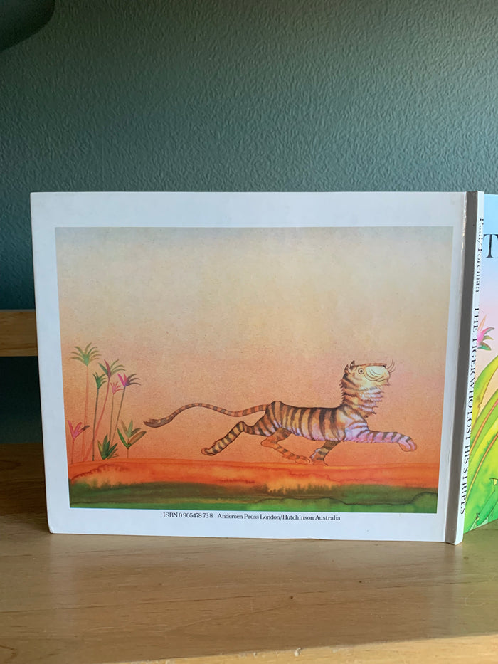 The Tiger Who Lost His Stripes (signed)