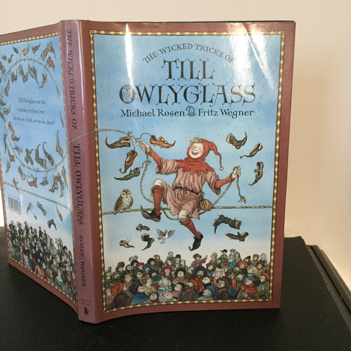The Wicked Tricks of Till Owlyglass