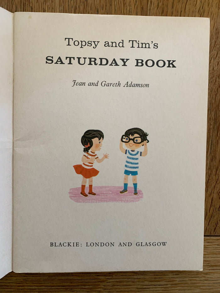 Topsy and Tim's Saturday Book
