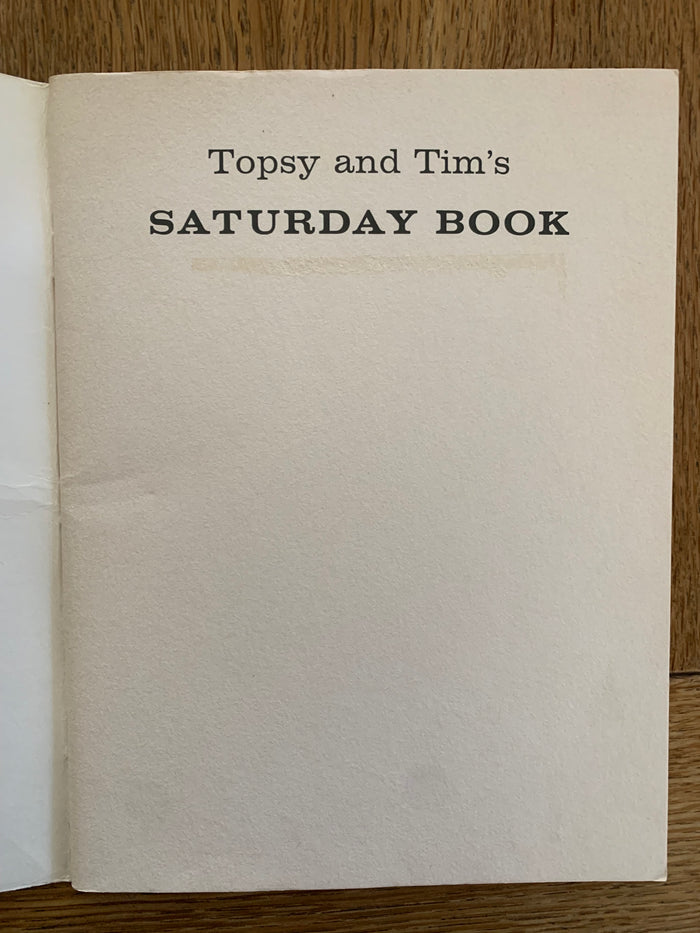 Topsy and Tim's Saturday Book