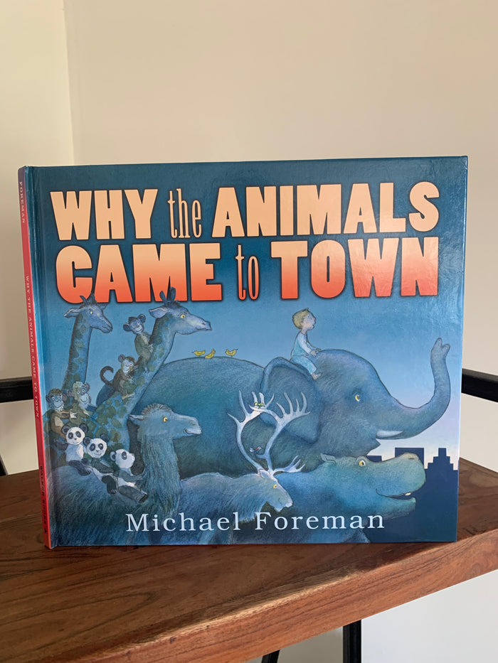Why the Animals Came to Town