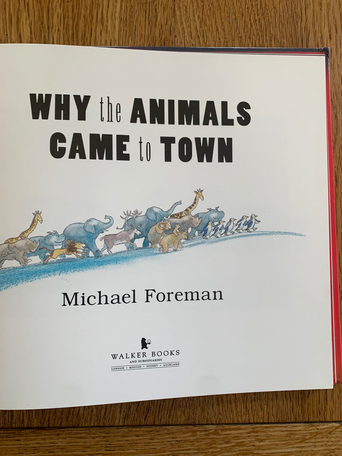 Why the Animals Came to Town