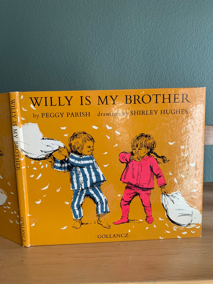 Willy is my Brother (signed)